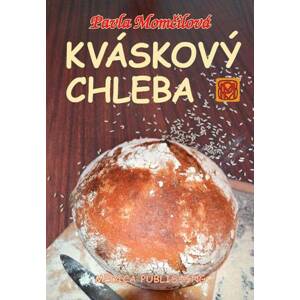 Kváskový chleba - Kváskomanie v Čechách a na Moravě
